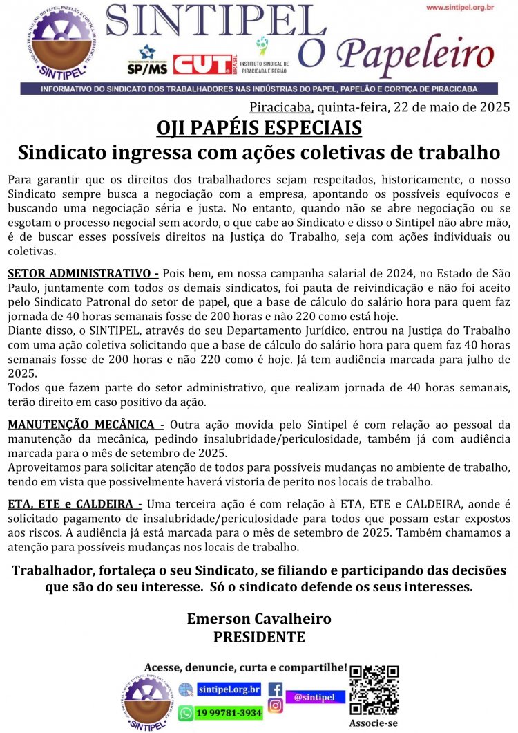 OJI PAPÉIS ESPECIAIS Sindicato ingressa com ações coletivas de