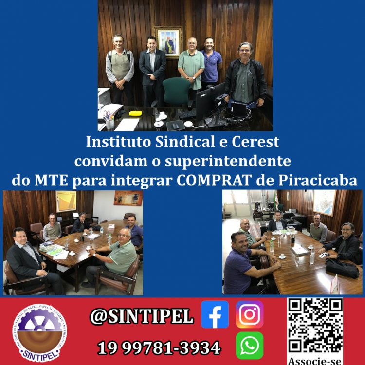 Instituto Sindical e Cerest convidam o superintendente do MTE para integrar COMPRAT de Piracicaba