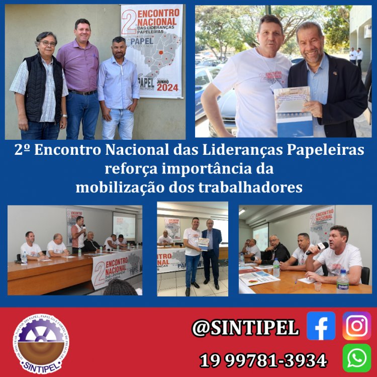 2º Encontro Nacional das Lideranças Papeleiras reforça importância da mobilização dos