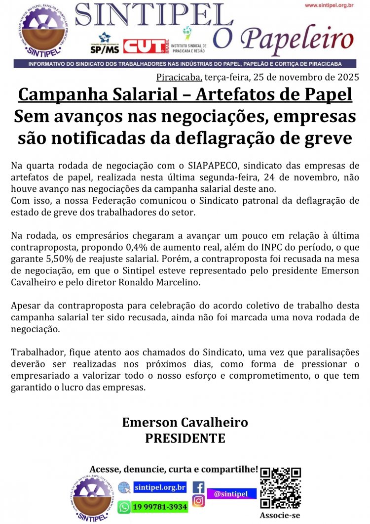 Campanha Salarial ? Artefatos de Papel Sem avanços nas negociações, empresas são notificadas da deflagração de greve