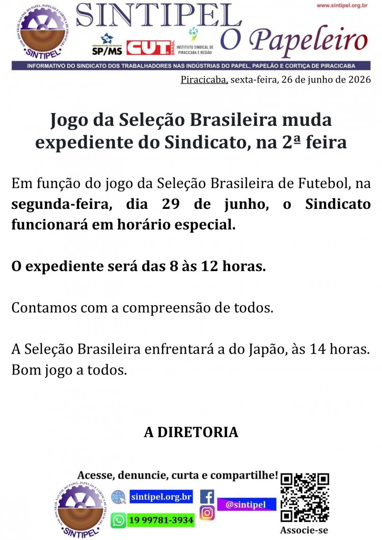 Jogo da Seleção Brasileira muda expediente do Sindicato, na 2ª feira