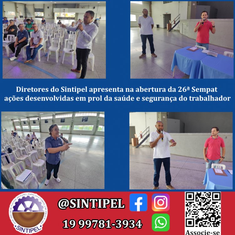 Diretores do Sintipel apresenta na abertura da 26ª Sempat ações desenvolvidas em prol da saúde e segurança do trabalhador