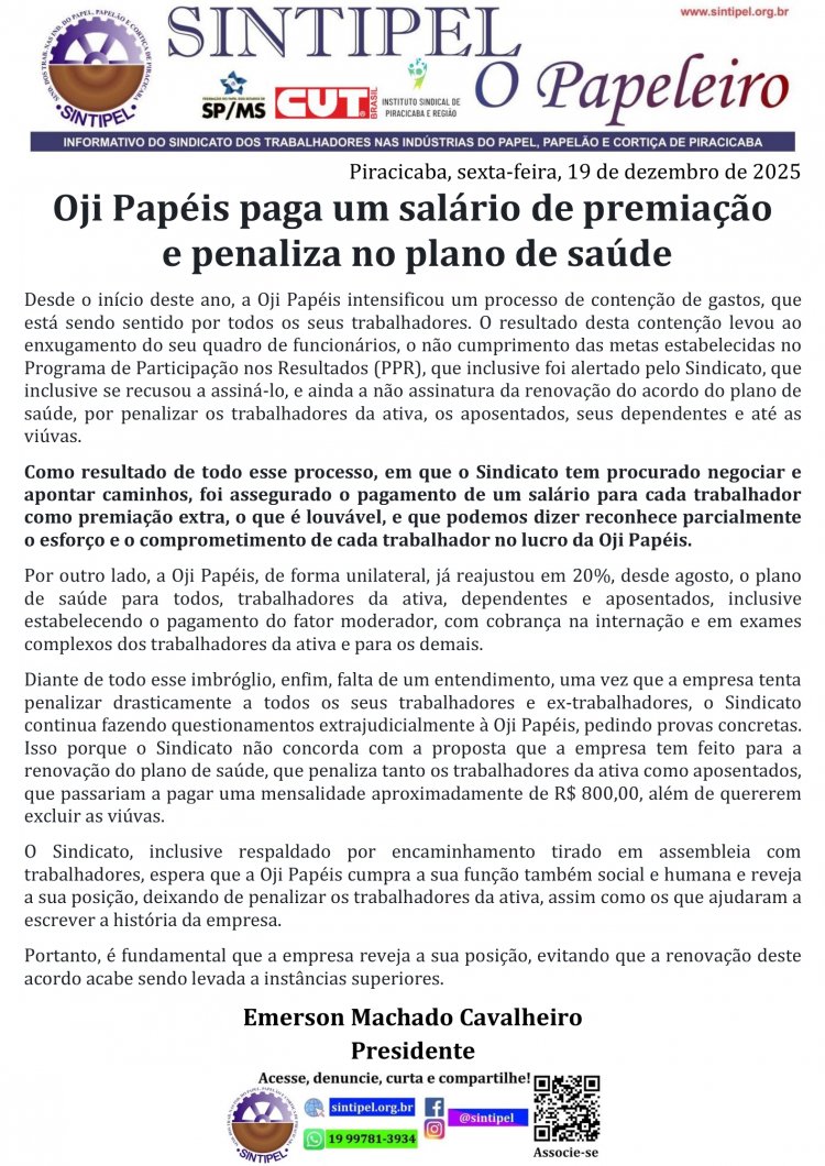 Oji Papéis paga um salário de premiação e penaliza no plano de saúde