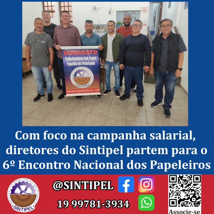Com foco na campanha salarial, diretores do Sintipel partem para o 6º Encontro Nacional dos Papeleiros