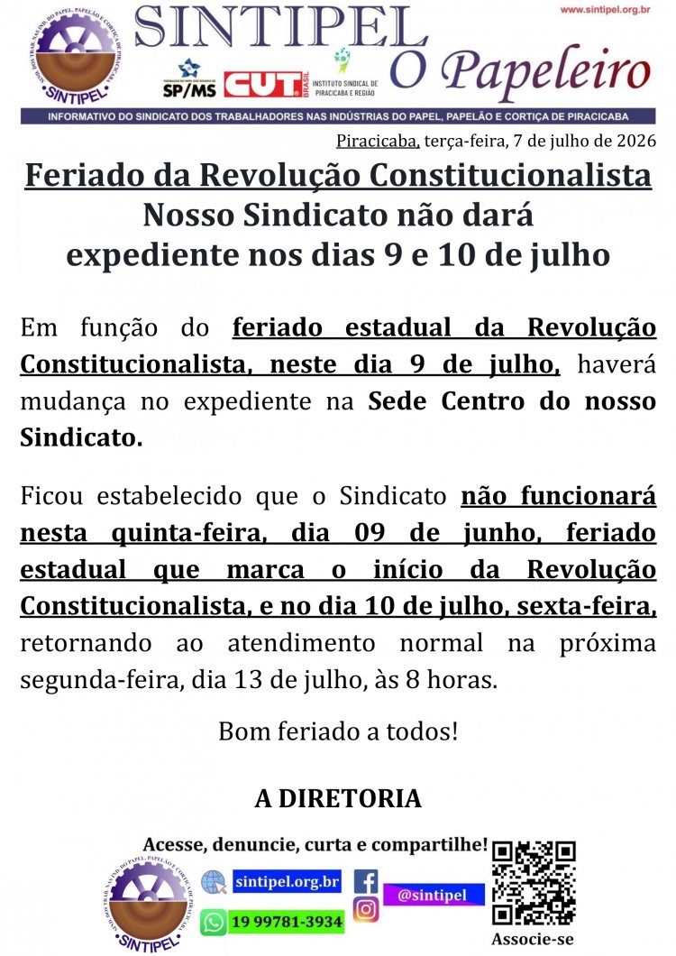 Feriado da Revolução Constitucionalista Nosso Sindicato não dará expediente nos dias 9 e 10 de julho 