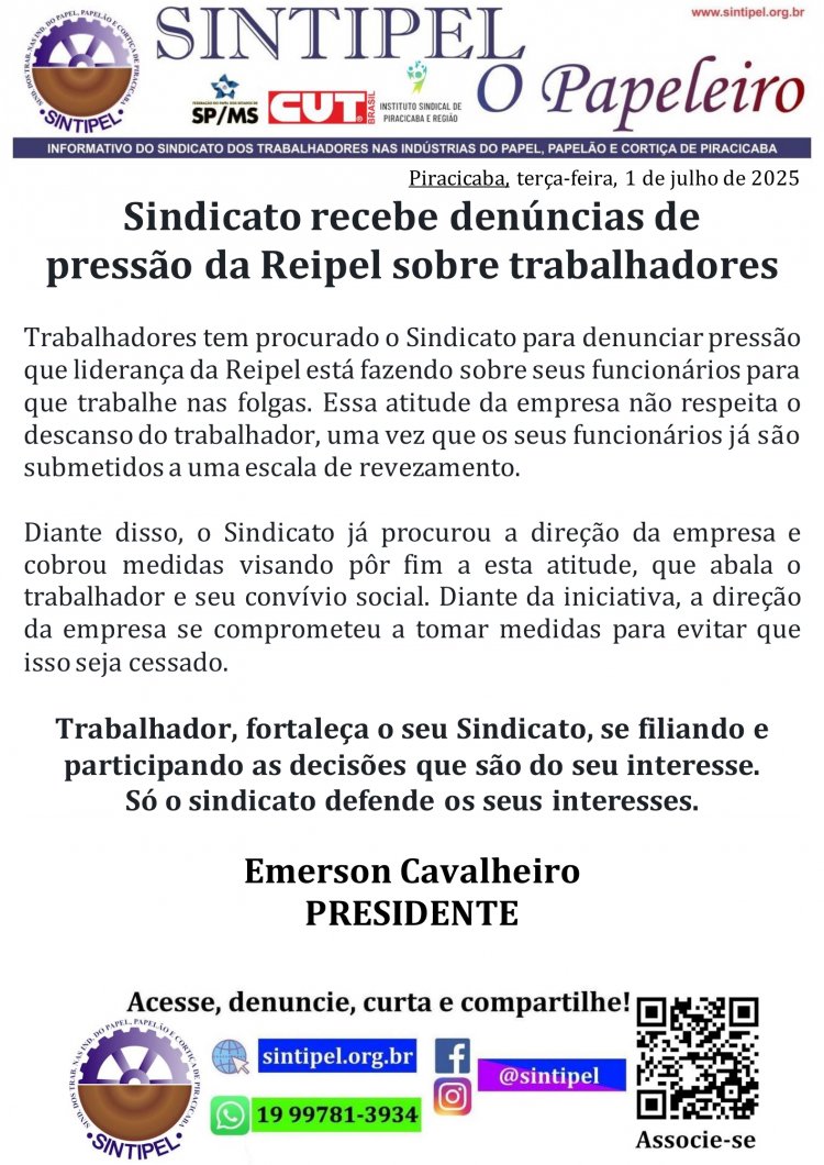 Sindicato recebe denúncias de pressão da Reipel sobre